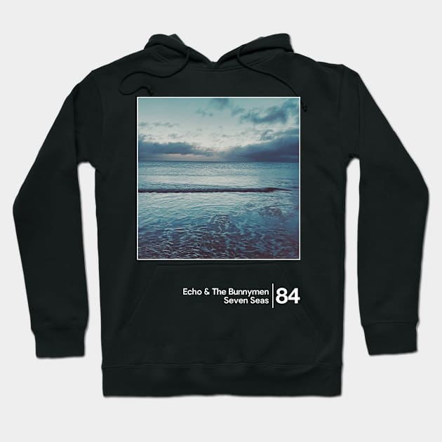 Echo & The Bunnymen - Seven Seas / Minimalist Graphic Artwork Design Hoodie by saudade